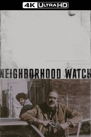 Neighborhood Watch's poster