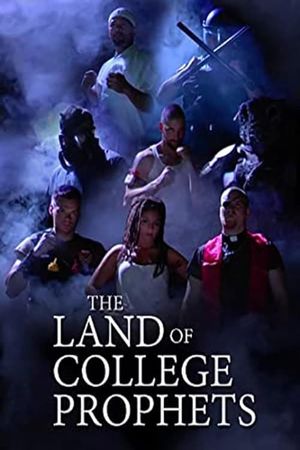 The Land of College Prophets's poster
