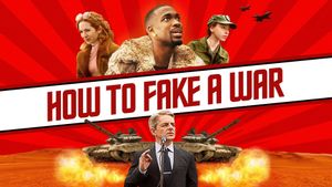 How to Fake a War's poster
