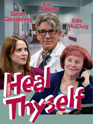 Heal Thyself's poster