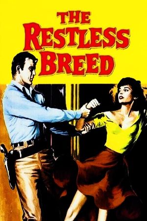 The Restless Breed's poster