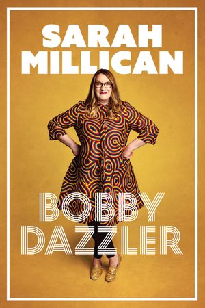 Sarah Millican: Bobby Dazzler's poster
