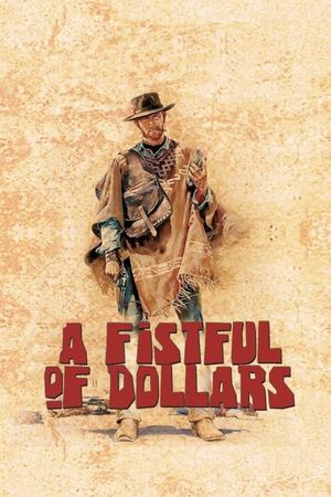 A Fistful of Dollars's poster