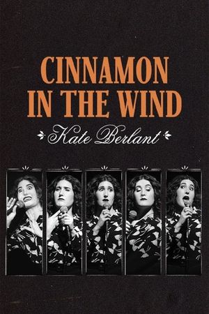 Kate Berlant: Cinnamon in the Wind's poster