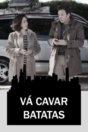 Vá Cavar Batatas's poster