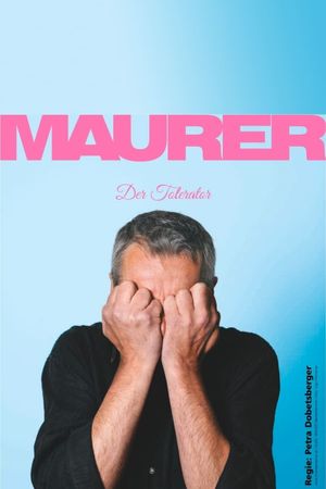 Thomas Maurer: Der Tolerator's poster