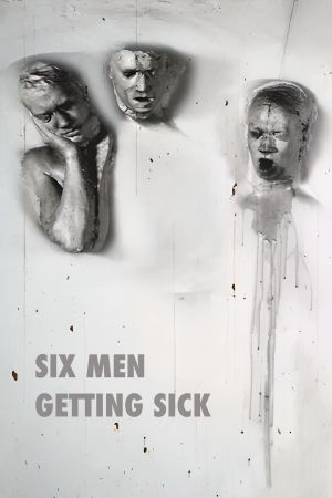 Six Men Getting Sick's poster