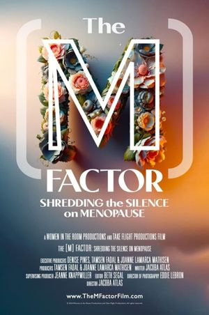 The M Factor: Shredding the Silence on Menopause's poster