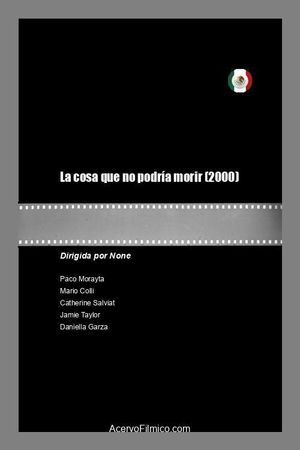 La cosa que no podría morir's poster