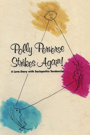 Polly Perverse Strikes Again!'s poster