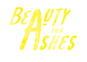 Beauty for Ashes's poster