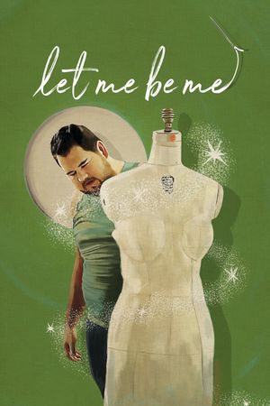 Let Me Be Me's poster