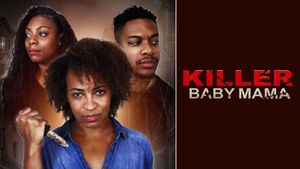 Killer Baby Mama's poster
