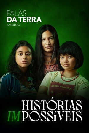 Falas da Terra: Histórias (Im)possíveis's poster image