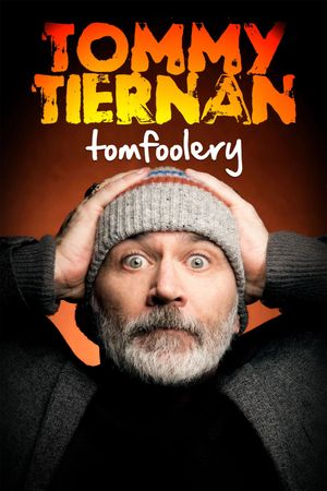 Tommy Tiernan: Tomfoolery's poster