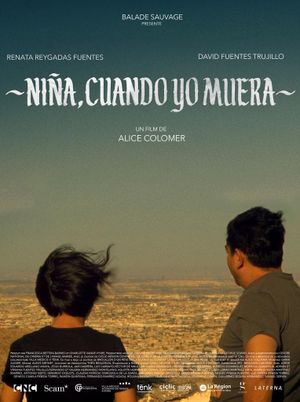Niña, cuando yo muera's poster
