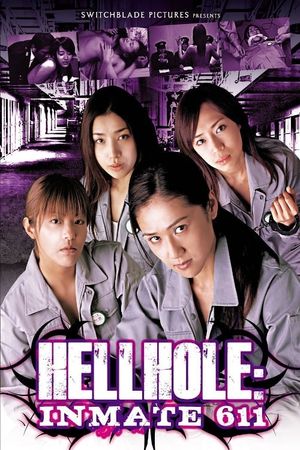 Hellhole: Inmate 611's poster