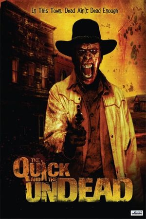 The Quick and the Undead's poster