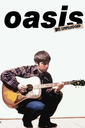 Oasis: MTV Unplugged's poster