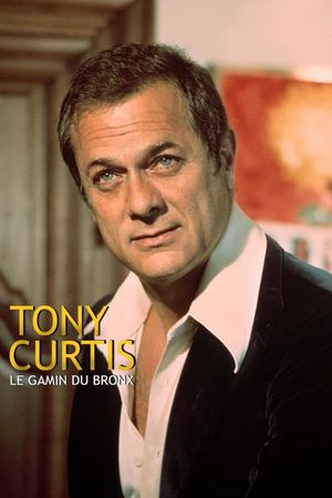 Tony Curtis: Driven to Stardom's poster image