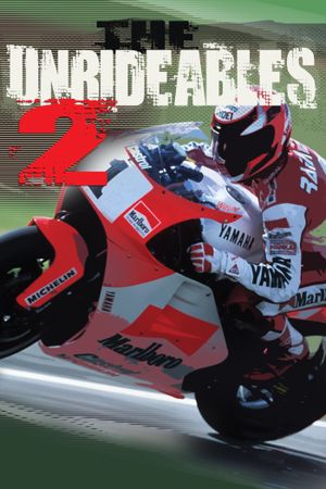 The Unrideables 2's poster