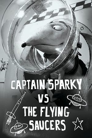 Captain Sparky vs. The Flying Saucers's poster