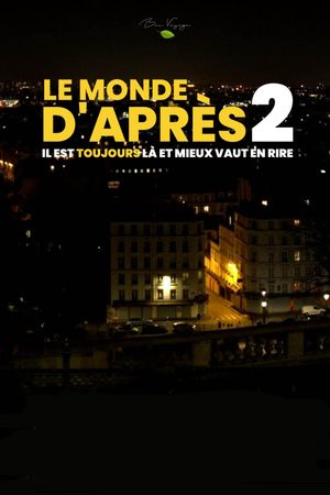 Le Monde d’après 2's poster