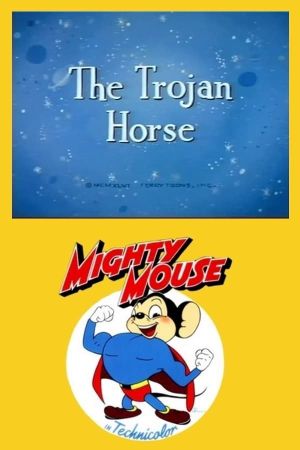 Mighty Mouse in the Trojan Horse's poster image