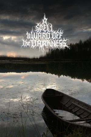 A Spell to Ward Off the Darkness's poster