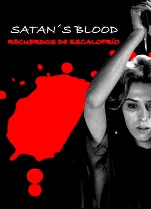 Satan's Blood: recuerdos de «Escalofrío»'s poster