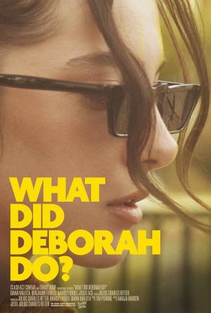 What Did Deborah Do?'s poster