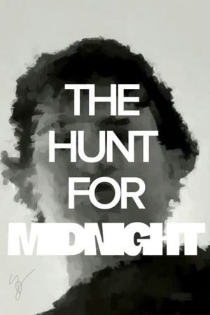 The Hunt For Midnight's poster