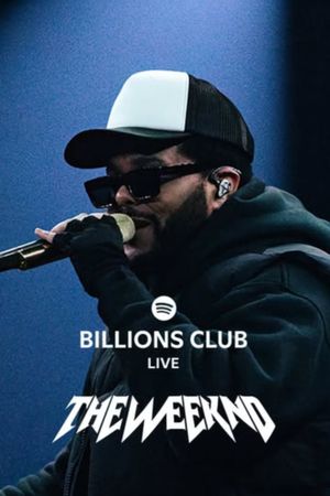 Billions Club Live with The Weeknd: A Concert Film's poster