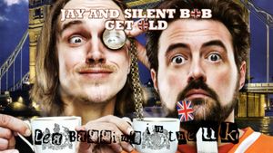 Jay and Silent Bob Get Old: Teabagging in the UK's poster