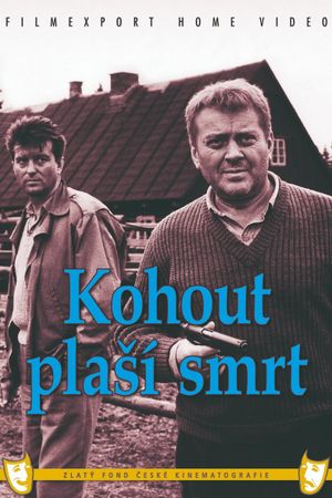 Kohout plasí smrt's poster