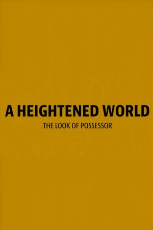 A Heightened World's poster