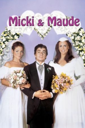 Micki + Maude's poster