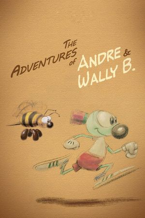 The Adventures of André and Wally B.'s poster