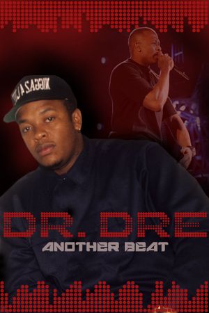 Dr. Dre: Another Beat's poster