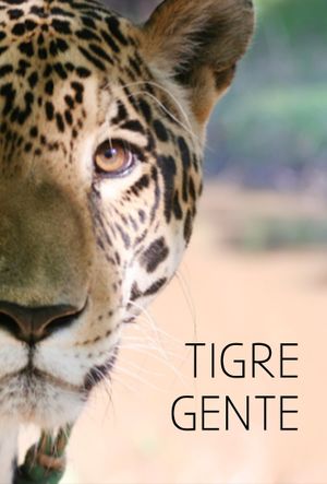 Tigre Gente's poster