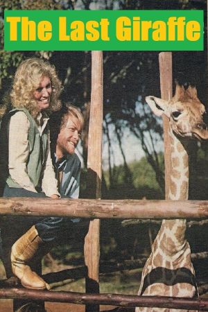 The Last Giraffe's poster