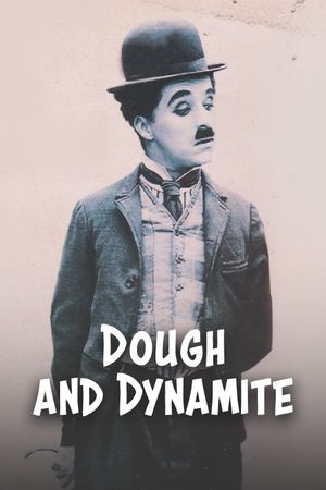 Dough and Dynamite's poster