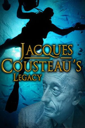 Jacques Cousteau's Legacy – Return to the Undersea World's poster
