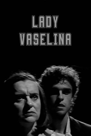 Lady Vaselina's poster