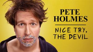 Pete Holmes: Nice Try, the Devil!'s poster