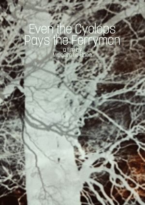 Even a Cyclops Pays the Ferryman's poster