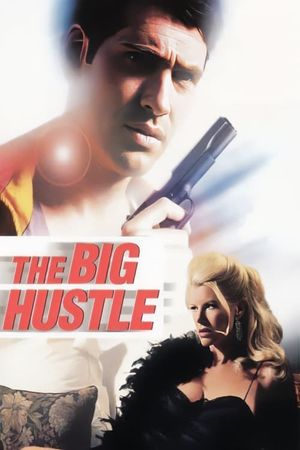 The Big Hustle's poster