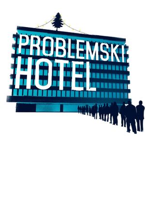Problemski Hotel's poster