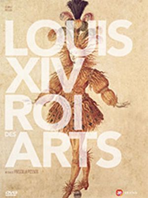 Louis XIV, roi des arts's poster image