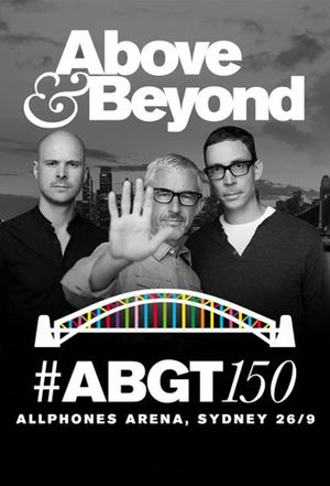 Above & Beyond #ABGT150's poster